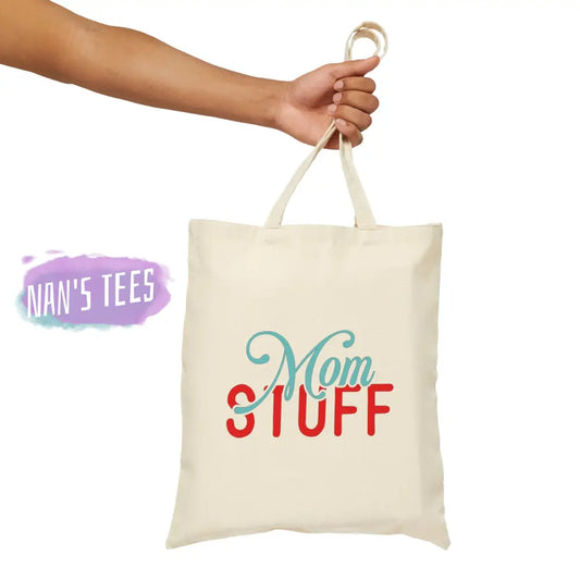 Mom Stuff | Reusable Cotton Canvas Tote Bag Natural / 13.5 X Bags