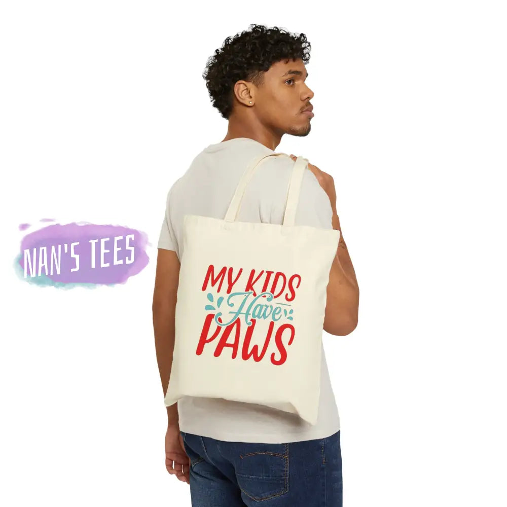 My Kids Have Paws | Reusable Cotton Canvas Tote Bag Bags