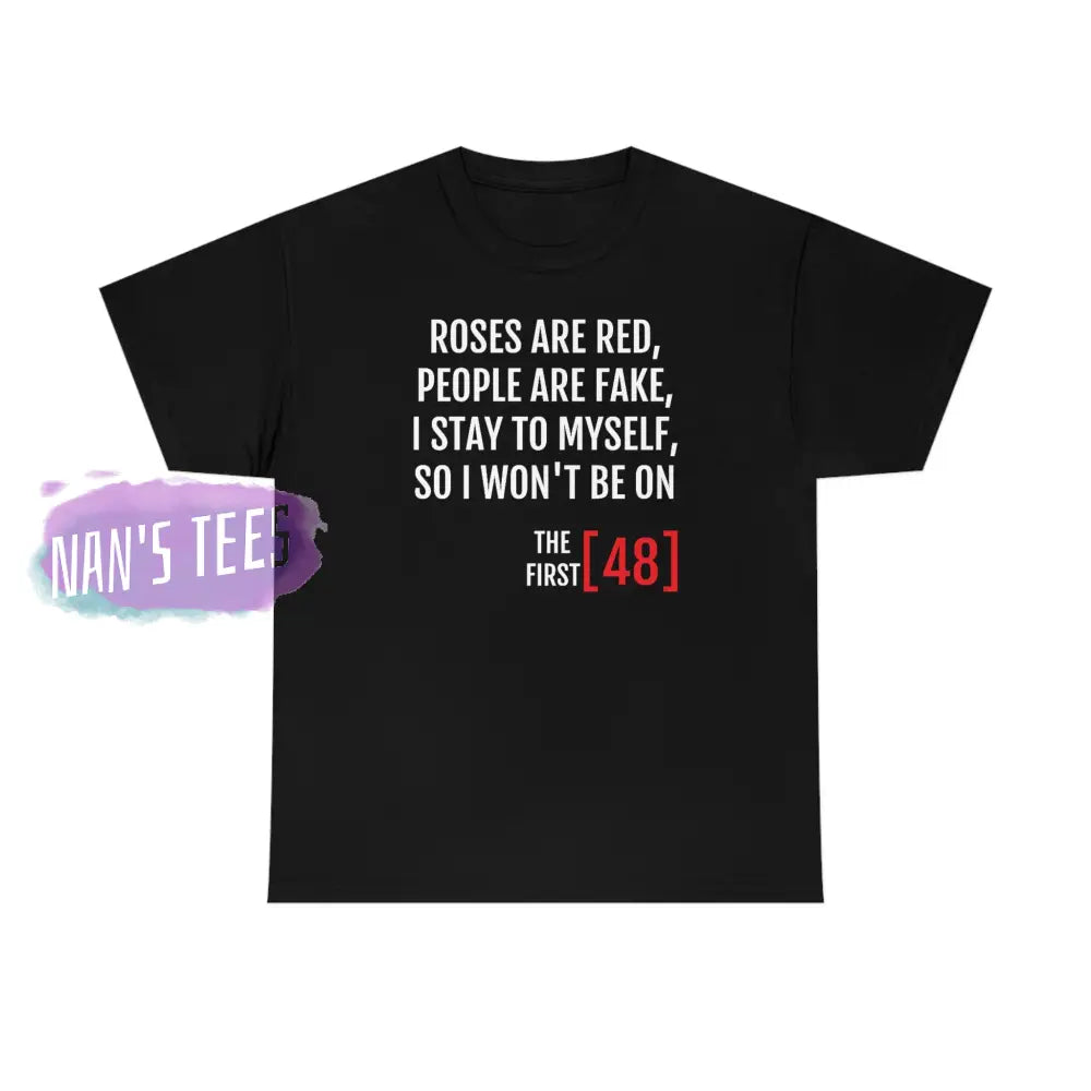 The First 48 Short Sleeve Unisex Graphic T-Shirt (S-3Xl) Black / Small