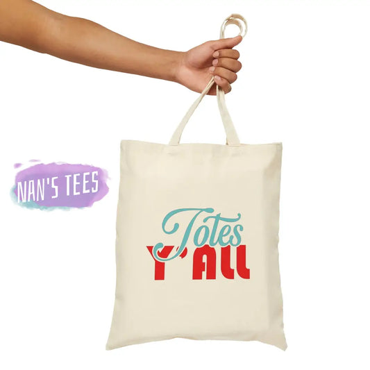 Totes Yall | Reusable Cotton Canvas Tote Bag Natural / 13.5 X Bags